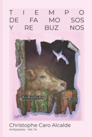 Tiempo de Famosos. y Rebuznos: Antipoes�a. Vol 14 1980621969 Book Cover