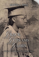 Grace, Guts and Glory: Stories and Psalms of a Man Saved by Grace B0CR7TKN59 Book Cover