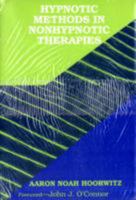 Hypnotic Methods in Nonhypnotic Therapies/Book and Cassette 0829018026 Book Cover