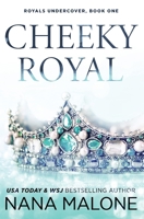 Cheeky Royal 099854048X Book Cover