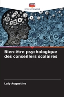 Bien-être psychologique des conseillers scolaires 6202366400 Book Cover