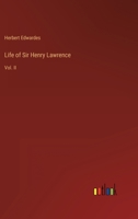 Life of Sir Henry Lawrence: Vol. II 3368150715 Book Cover