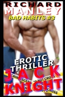 Jack Knight: Bad Habits Book 3 B08H6TLLYX Book Cover