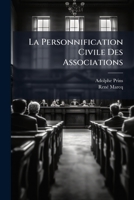La Personnification Civile Des Associations: Avant-Propos 1141725266 Book Cover