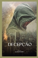 DECEPÇÃO: A arte do engano B0BBXZPJYK Book Cover