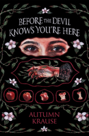 Before the Devil Knows You're Here 1682637816 Book Cover