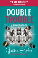 Double Trouble 1705224288 Book Cover