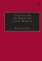 Chaucer And The Norse And Celtic Worlds 1138378151 Book Cover