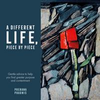 Different Life, Piece by Piece 1914471547 Book Cover