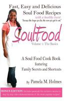 Soul Food: Volume 1: The Basics 1463769326 Book Cover
