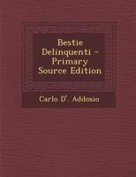 Bestie Delinquenti... 1168460441 Book Cover