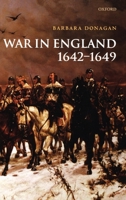 War in England 1642-1649 0199285187 Book Cover