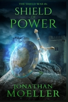 Shield of Power (The Shield War) B0FHDVT78K Book Cover