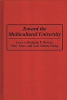 Toward the Multicultural University 027594767X Book Cover