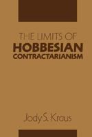 The Limits of Hobbesian Contractarianism 0521449723 Book Cover