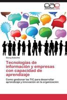 Tecnologias de Informacion y Empresas Con Capacidad de Aprendizaje 3844336303 Book Cover