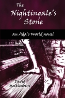 The Nightingale's Stone: An Ada's World Novel 1590929454 Book Cover