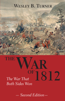 The War of 1812: The War That Both Sides Won 1550023365 Book Cover