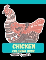 Chicken Coloring Book: A beautiful coloring book of chicken for Boys and Girls B08M83X1W3 Book Cover