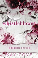 Whistleblower (PALADIN) B0CMV1ZNDC Book Cover