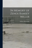 In Memory of Zenos Ramsey Miller 1013800109 Book Cover