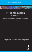Regulating Open Banking 0367647966 Book Cover