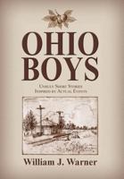 Ohio Boys: Unruly Short Stories Inspired by Actual Events 161493505X Book Cover