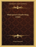 Shakespeare's Handwriting 1165464713 Book Cover