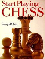 Start Playing Chess 0806993499 Book Cover