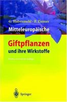 Mitteleuropaische Giftpflanzen und ihre Wirkstoffe 3642641989 Book Cover