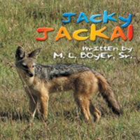 Jacky Jackal 1514490986 Book Cover