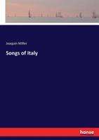 Songs of Italy (Classic Reprint) 0548497656 Book Cover