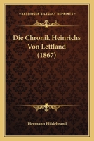 Die Chronik Heinrichs von Lettland 3743651815 Book Cover