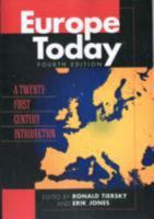 Europe Today: A Twenty-first Century Introduction 0742567737 Book Cover