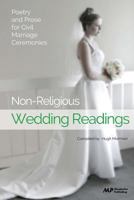 Non-Religious Wedding Readings: Poetry and Prose for Civil Marriage Ceremonies 1500922293 Book Cover