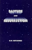 Rapture and Resurrection 1879366274 Book Cover