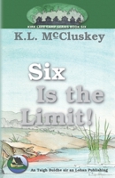 Six Is the Limit! 198917213X Book Cover