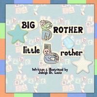 Big Brother, Little Brother 148480547X Book Cover