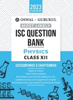 Oswal - Gurukul Physics Most Likely Question Bank: ISC Class 12 for 2023 Exam 9392563914 Book Cover
