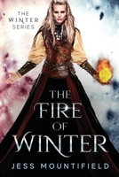 The Fire of Winter 1656633078 Book Cover