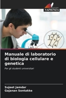 Manuale di laboratorio di biologia cellulare e genetica (Italian Edition) 6208401879 Book Cover