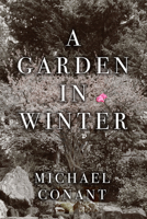 A Garden in Winter 1944589740 Book Cover