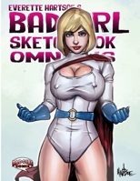 Badgirl Sketchbook Omnibus-Fanclub Cover 1387494325 Book Cover