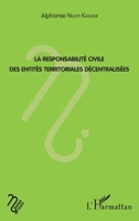 La responsabilité civile des entités territoriales décentralisées (Notes de Cours) (French Edition) 2343139741 Book Cover