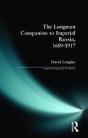 Longman Companion to Imperial Russia, 1689 - 1917 0582319900 Book Cover