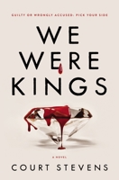 We Were Kings 0785238573 Book Cover