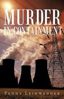 Murder in Containment 1440172730 Book Cover
