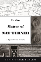 In the Matter of Nat Turner 0691204187 Book Cover