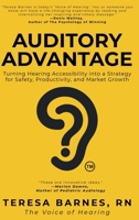 Auditory Advantage: Turning Hearing Accessibility into a Strategy for Safety, Productivity and Market Growth B0H6T29SFM Book Cover