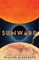 Sunward: A Novel 1668058057 Book Cover